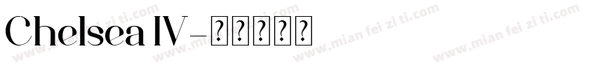 Chelsea IV字体转换